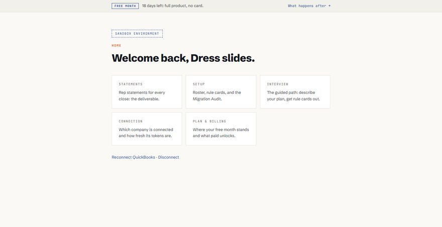 The signed-in home: Run a close button, Setup, Payout check, Connection and Billing tiles